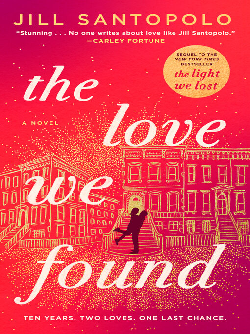 Title details for The Love We Found by Jill Santopolo - Wait list